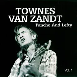 Townes Van Zandt - Pancho and Lefty Vol. 1 - Townes Van Zandt