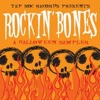 Rockin Bones