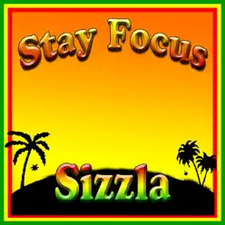 Stay Focus - Sizzla