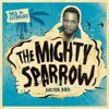 Soca Anthology: Dr. Bird - The Mighty Sparrow, 2011
