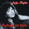 Rhythmus der Nacht (Radio Edit) - Anja Regitz