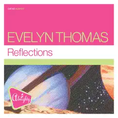 Almighty Presents: Reflections - EP by Evelyn Thomas album reviews, ratings, credits