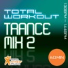 Total Workout Trance Mix 2