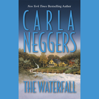 Carla Neggers - The Waterfall (Abridged Fiction) artwork