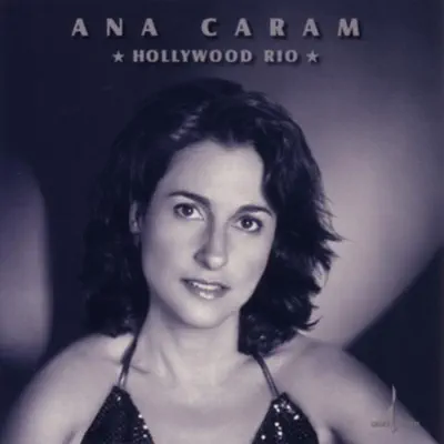 Hollywood Rio - Ana Caram