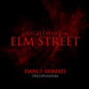 A Nightmare on Elm Street Dance Remixes