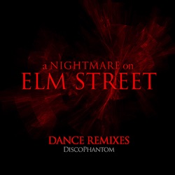 DiscoPhantom - A Nightmare on Elm Street (Radio Remix) [A Nightmare on Elm Street Radio Remix]