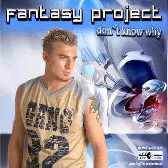 Don't Know Why by Fantasy Project album reviews, ratings, credits