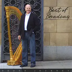 Best of Broadway - Bronn Journey Best of Broadway - Bronn Journey