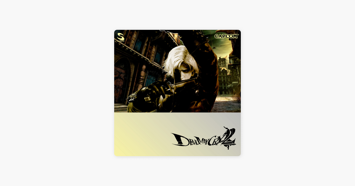 Devil May Cry 2 Original Soundtrack By Capcom Sound Team On Itunes