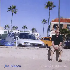 This Is California by Joe Nacco album reviews, ratings, credits