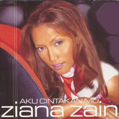 Aku Cintakan Mu - Ziana Zain