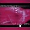 The Dark Ages II