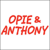 Opie & Anthony, Tom Green, Huey Lewis, And Dr. Robin Zasio, October 27, 2010 - Opie & Anthony