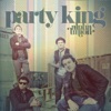 Party King - Single