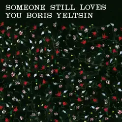 Broom - Someone Still Loves You Boris Yeltsin