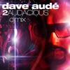 2 Audacious (DJ Mix)