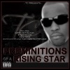 Preminitions of a Rising Star