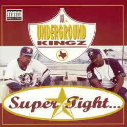 Super Tight - Ugk