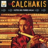 Los Calchakis - Kacharpari