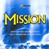 Mission: Most Famous Soundtracks By Ennio Morricone and Nino Rota
