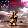 Chill House Sensation - 60 Fantastic Summer Tunes, 2009