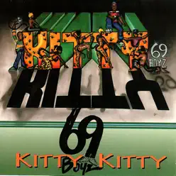 Kitty Kitty - 69 Boyz