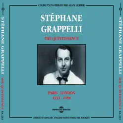 Stephane Grappelli Quintessence 1933-1958: Paris-London - Stéphane Grappelli Stephane Grappelli Quintessence 1933-1958: Paris-London - Stéphane Grappelli