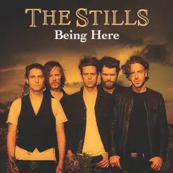 Being Here / Snow In California - Single - The Stills Being Here / Snow In California - Single - The Stills