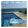 Wellness Music, Time to Relax