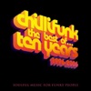 The Best of Chillifunk Ten Years 1996-2006, Pt. 1