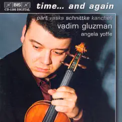 Part - Vasks - Schnittke - Kancheli: Time... and Again by Angela Yoffe & Vadim Gluzman album reviews, ratings, credits