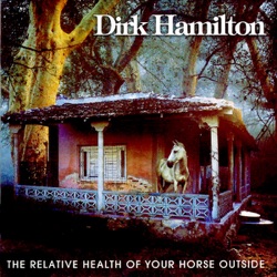 Dirk Hamilton - The Relative Health of Your Soul Inside