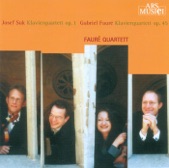 Suk, J.: Piano Quartet, Op. 1 - Faure, G.: Piano Quartet No. 2