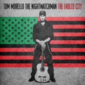 Tom Morello: The Nightwatchman - Midnight In the City of Destruction