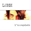 Luhh - Pioggia E Neve