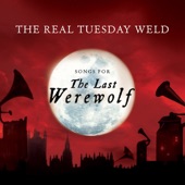 The Real Tuesday Weld - Me and Mr Wolf