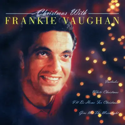 Christmas with Frankie Vaughan - Frankie Vaughan Christmas with Frankie Vaughan - Frankie Vaughan