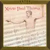 Stream & download Xaver Paul Thoma