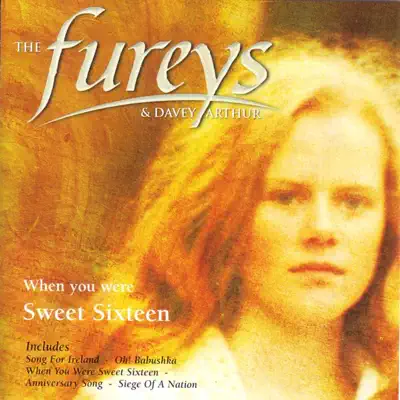 When You Were Sweet Sixteen - Fureys