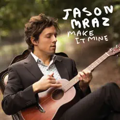 Make It Mine - Single - Jason Mraz
