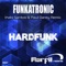 Hardfunk (Inaki Santos & Paul Darey Remix) - Funkatronik lyrics