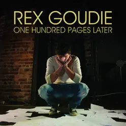 One Hundred Pages Later - Rex Goudie