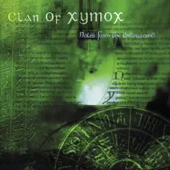 Notes From The Underground - Clan Of Xymox