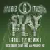 Stay Fly (feat. Project Pat, Slim Thug & Trick Daddy) [Remix] song reviews
