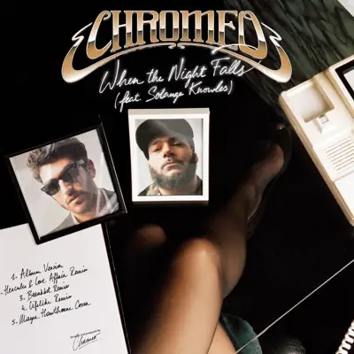 When the Night Falls (feat. Solange Knowles) - EP - Chromeo When the Night Falls (feat. Solange Knowles) - EP - Chromeo