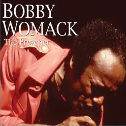 The Preacher, Vol. 2 - Bobby Womack