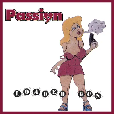 Loaded Gun - Passion