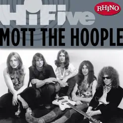 Rhino Hi-Five: Mott the Hoople - EP - Mott The Hoople