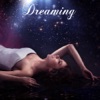 Dreaming: Relaxation Music for Sleeping and Dreaming, 2011